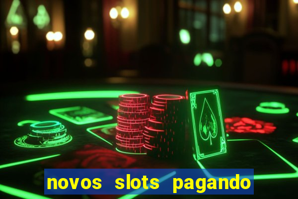novos slots pagando no cadastro